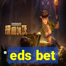 eds bet